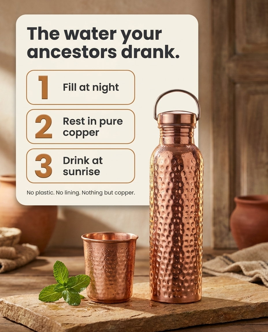 The water your ancestors drank: fill at night, rest in pure copper, drink at sunrise